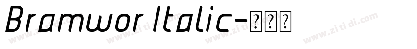 Bramwor Italic字体转换 Bramwor Italic字体转换
